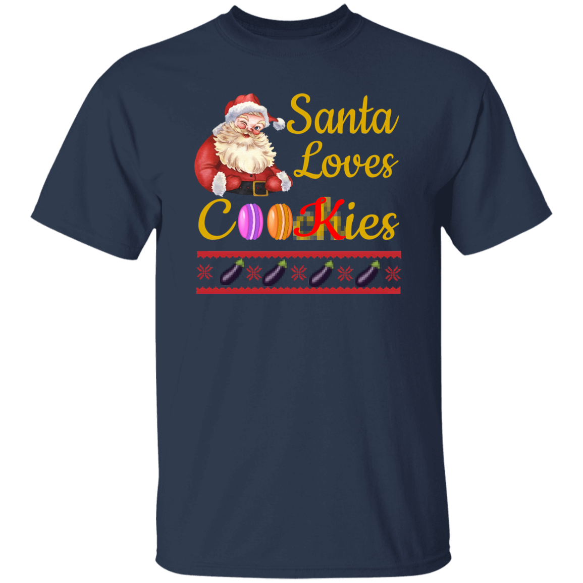 Ugly Naughty Christmas T-shirt Cookies Double Meaning