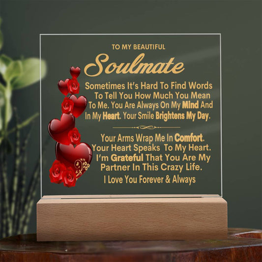 To My Beautiful Soulmate I Love You Forever & Always Acrylic Nightlight